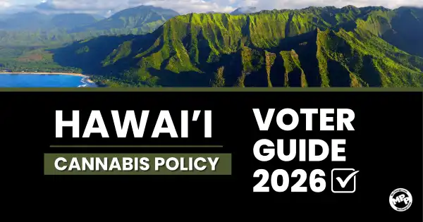 Hawai'i elections are coming and cannabis is on the ballot!