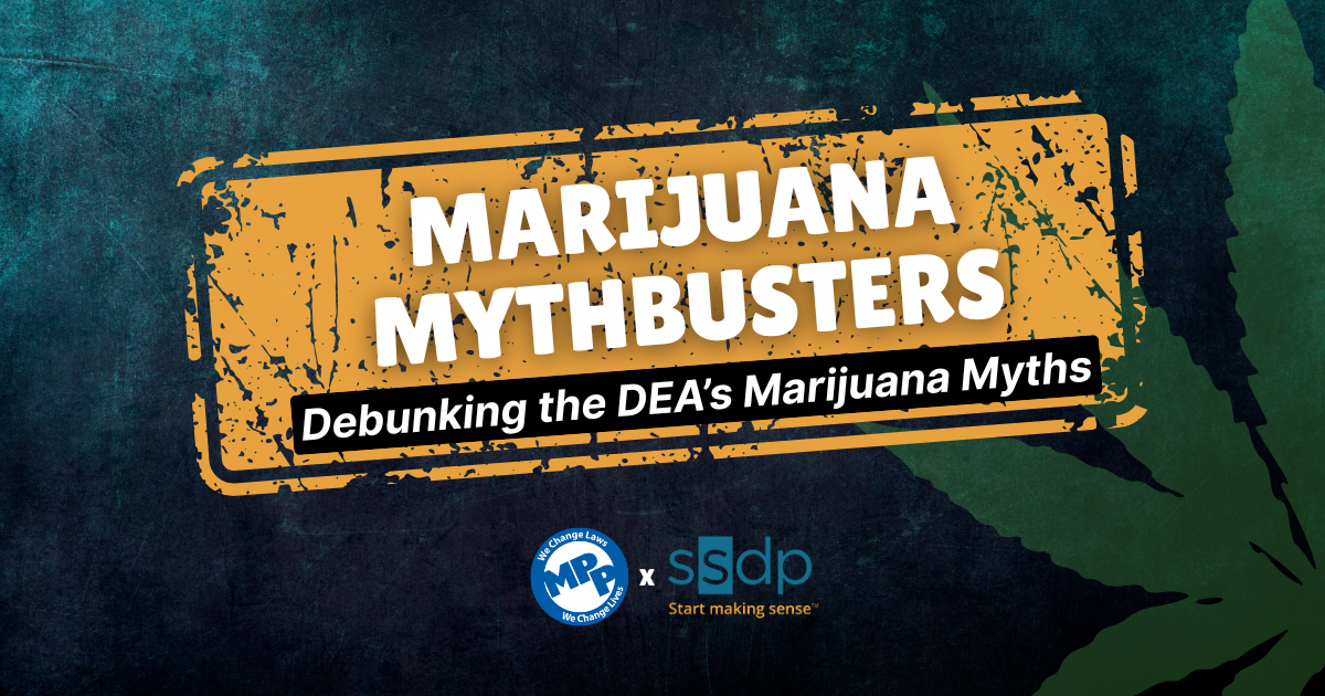 Marijuana Mythbusters: Debunking the DEA’s Claims