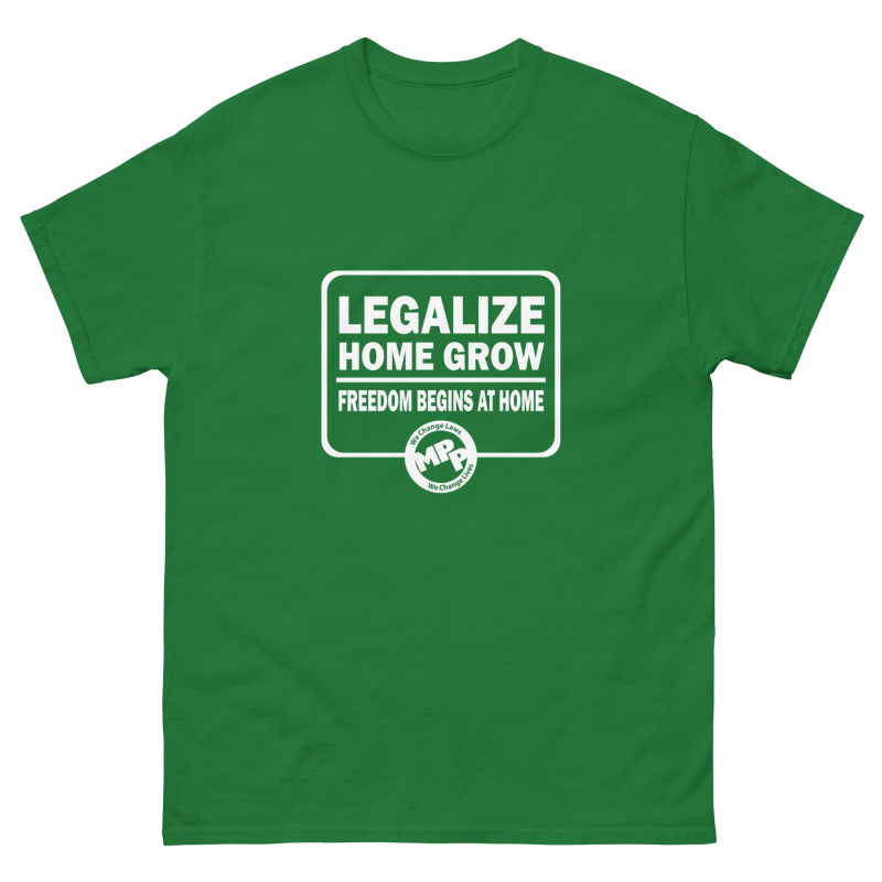 MPP ‘Legalize Home Grow’ T-shirt