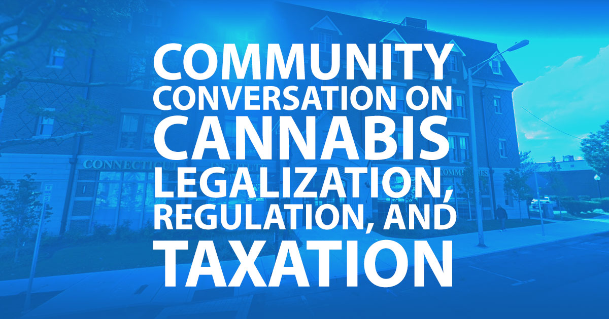 Community conversation on cannabis legalization, regulation, and taxation